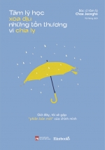 Tâm Lý Học Xoa Dịu Những Tổn Thương Vì Chia Ly