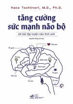 Tăng Cường Sức Mạnh Não Bộ – 66 Bài Tập Luyện Não Tinh Anh