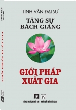 Tăng Sự Bách Giảng – Giới Pháp Xuất Gia