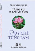 Tăng Sự Bách Giảng – Quy Chế Tùng Lâm