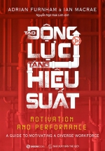 Tạo Động Lực – Tăng Hiệu Suất