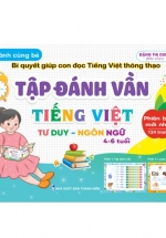 ND – Tập Đánh Vần Tiếng Việt – Bí Quyết Giúp Con Đọc Tiếng Việt Thông Thạo Dành Cho 4-6 Tuổi