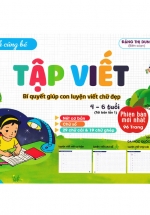 ND – Tập Viết – Bí Quyết Giúp Con Luyện Viết Chữ Đẹp Dành Cho 4-6 Tuổi
