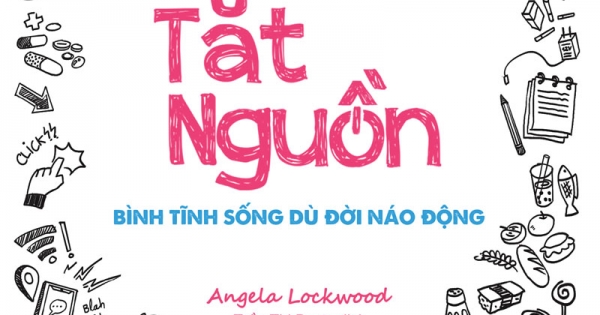 Tắt Nguồn: Bình Tĩnh Sống Dù Đời Náo Động