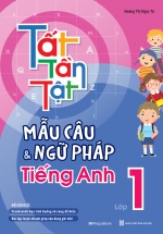 Tất Tần Tật Mẫu Câu Và Ngữ Pháp Tiếng Anh Lớp 1