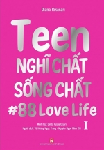 Teen Nghĩ Chất Sống Chất – Tập 1