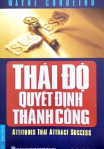 Thái Độ Quyết Định Thành Công
