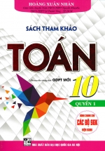 Sách Tham Khảo Toán 10 – Quyển 1 (Dùng Chung Cho Các Bộ SGK Hiện Hành)