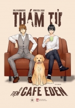 Thám Tử Ở Tiệm Cafe Eden
