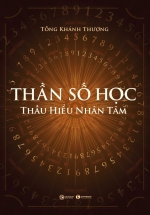 Thần Số Học – Thấu Hiểu Nhân Tâm