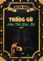 Thằng Gù Nhà Thờ Đức Bà – Tập 1 (HA)