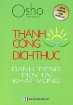 Thành Công Đích Thực – Danh Tiếng Tiền Tài Khát Vọng