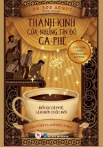 Thánh Kinh Của Những Tín Đồ Cà Phê