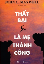 Thất Bại Là Mẹ Thành Công