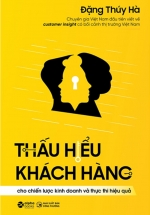Thấu Hiểu Khách Hàng