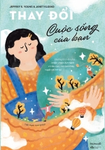 Thay Đổi Cuộc Sống Của Bạn