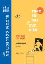 Thay Tư Duy Xoay Cục Diện – Vĩnh Biệt Lối Mòn