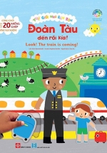 Thế Giới Nhỏ Bận Rộn – Đoàn Tàu Đến Rồi Kìa! – Look! The Train Is Coming!