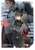 Thế Giới Otome Game Thật Khắc Nghiệt Với Nhân Vật Quần Chúng – Tập 7