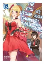 Thế Giới Otomegame Thật Khắc Nghiệt Với Nhân Vật Quần Chúng – Tập 2