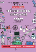 Thế Giới Thiết Bị Công Nghệ Và Robot