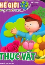 Thế Giới Trong Mắt Em – Thực Vật
