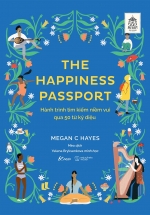 The Happiness Passport – Hành Trình Tìm Kiếm Niềm Vui Qua 50 Từ Kỳ Diệu
