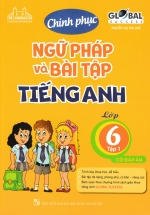 The Langmaster – Chinh Phục Ngữ Pháp Và Bài Tập Tiếng Anh Lớp 6 – Tập 1 (Có Đáp Án)
