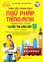 The Langmaster – Thần Tốc Chinh Phục Ngữ Pháp Tiếng Anh Trung Học Cơ Sở & Luyện Thi Vào Lớp 10 – Tập 2 (Cơ Bản Và Nâng Cao)