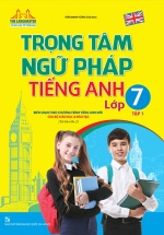 The Langmaster – Trọng Tâm Ngữ Pháp Tiếng Anh Lớp 7 Tập 1