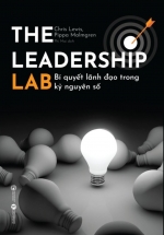 The Leadership Lab – Bí Quyết Lãnh Đạo Trong Kỷ Nguyên Số