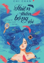 Thiên Thần Bóng Tối – Phần 2: Những Kẻ Say Tình Trở Lại