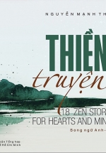 Thiền Truyện – 18 Zen Stories For Hearts And Minds (Song Ngữ Anh – Việt)
