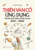 Thiên Văn Cổ Ứng Dụng Trong Đời Sống Hằng Ngày (2021 – 2030)