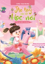 Thơ Hay Cho Bé Học Nói – Bé Vui Đến Trường
