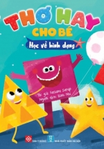 Thơ Hay Cho Bé – Học Về Hình Dạng