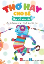 Thơ Hay Cho Bé – Học Về Màu Sắc