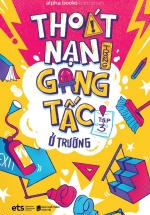 Thoát Nạn Trong Gang Tấc (Tập 3)