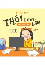 Thôi Lười Lắm, Nay Nghỉ Làm!