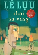 Thời Xa Vắng – Lê Lựu