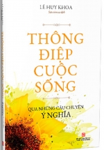 Thông Điệp Cuộc Sống Qua Những Câu Chuyện Ý Nghĩa