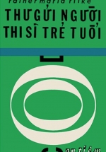 Thư Gửi Người Thi Sĩ Trẻ Tuổi