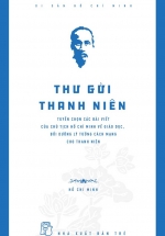 Di Sản Hồ Chí Minh – Thư Gửi Thanh Niên