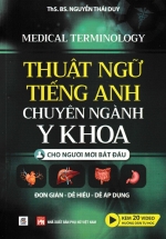 Thuật Ngữ Tiếng Anh Chuyên Ngành Y Khoa – Cho Người Mới Bắt Đầu