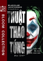 Thuật Thao Túng – Góc Tối Ẩn Sau Mỗi Câu Nói