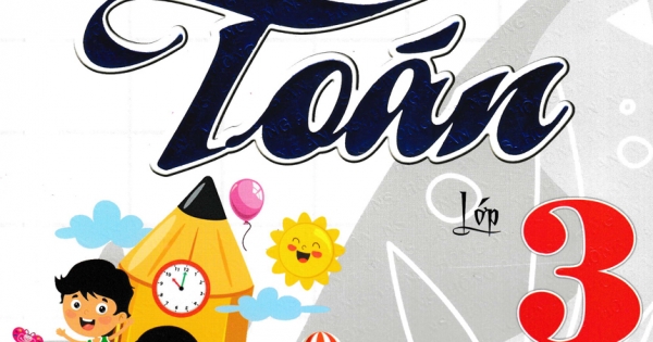 Thực Hành Giải Toán Lớp 3 – Tập Hai (Biên Soạn Theo Chương Trình GDPT Mới)