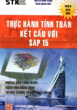 Thực Hành Tính Toán Kết Cấu Với SAP 15