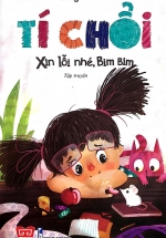 Tí Chổi -Xin Lỗi Nhé, Bim Bim