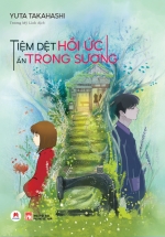 Tiệm Dệt Hồi Ức Ẩn Trong Sương