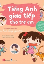 Tiếng Anh Giao Tiếp Cho Trẻ Em – Outdoor Activities – Các Hoạt Động Ngoài Trời